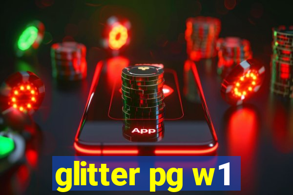 glitter pg w1